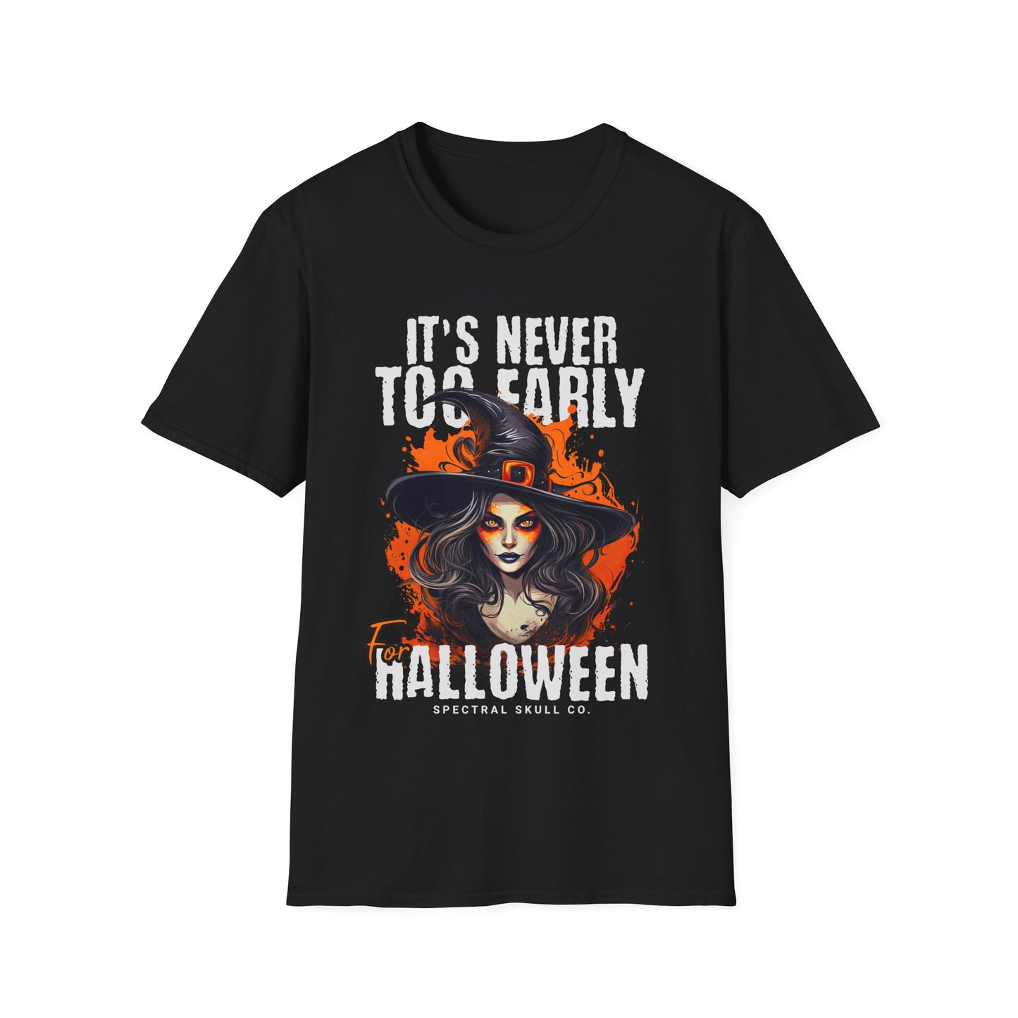 It's Never Too Early For Halloween Tee Shirt